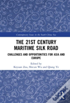 The 21st Century Maritime Silk Road