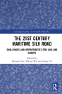 The 21st Century Maritime Silk Road - Preview