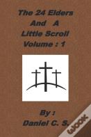 The 24 Elders And A Little Scroll Volume