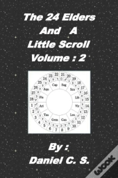 The 24 Elders And A Little Scroll Volume