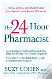 The 24-Hour Pharmacist