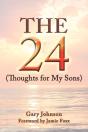 The 24 (Thoughts For My Sons) - Preview