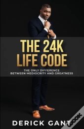 The 24k Life Code