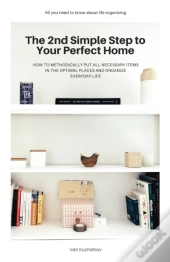 The 2nd Simple Step To Your Perfect Home