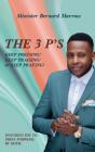 The 3 P'S Keep Pressing! Keep Praising! & Keep Praying! - Preview