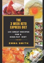 The 3 Week Keto Express Diet
