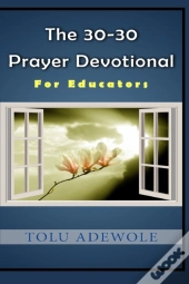 The 30-30 Prayer Devotional