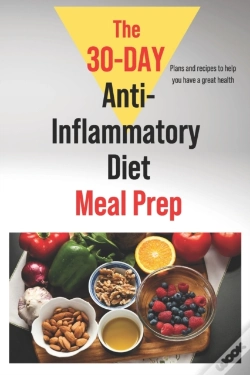 Capa do artigo The 30-Day Anti-Inflammatory Diet Meal Prep