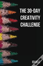 Capa do artigo The 30-Day Creativity Challenge