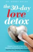 The 30-Day Love Detox