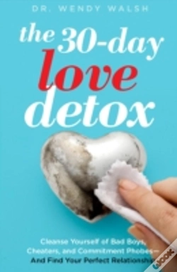 Capa do artigo The 30-Day Love Detox