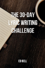 The 30-Day Lyric Writing Challenge - Preview