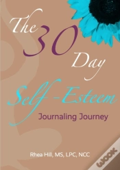 Capa do artigo The 30 Day Self- Esteem Journaling Journey