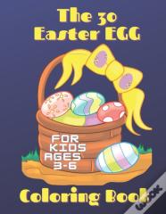 The 30 Easter Egg Coloring Book