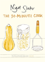 The 30-Minute Cook - Preview