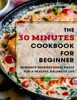 Capa do artigo The 30 Minutes Cookbook For Beginner