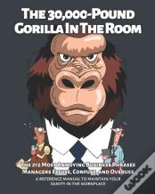 The 30,000-Pound Gorilla In The Room