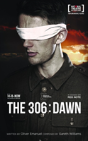 The 306: Dawn - Preview