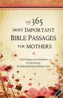 Capa do artigo The 365 Most Important Bible Passages For Mothers