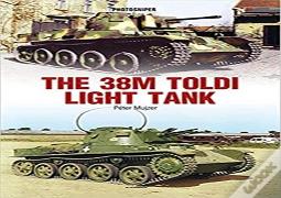 The 38m Toldi Light Tank