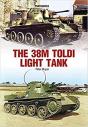The 38m Toldi Light Tank - Preview