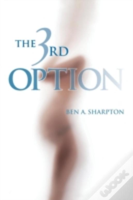 The 3rd Option