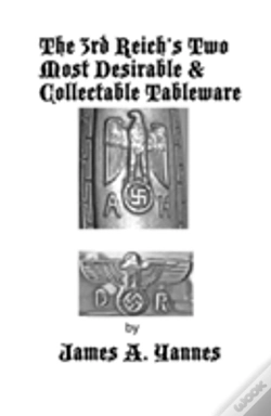 Capa do artigo The 3rd Reich'S Two Most Desirable & Collectable Tableware