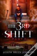 The 3rd Shift