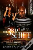 The 3rd Shift