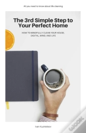The 3rd Simple Step To Your Perfect Home