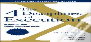 The 4 Disciplines Of Execution: Revised And Updated