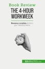 The 4-Hour Workweek : Tudo Em 4 Horas! - Preview