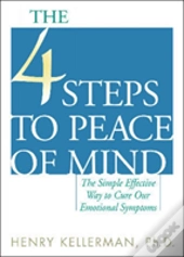 The 4 Steps To Peace Of Mind