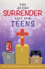 The 40-Day Surrender Fast For Teens - Preview