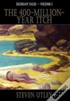 The 400-Million-Year-Itch