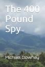 The 400 Pound Spy - Preview