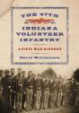 The 47th Indiana Volunteer Infantry - Preview
