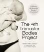 The 4th Trimester Bodies Project - Preview