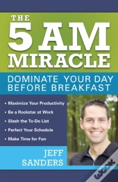 The 5 A.M. Miracle