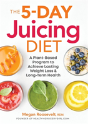 The 5-Day Juicing Diet - Preview