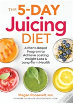 Capa do artigo The 5-Day Juicing Diet