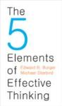 The 5 Elements Of Effective Thinking - Preview