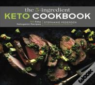 The 5-Ingredient Keto Cookbook
