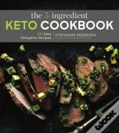 The 5-Ingredient Keto Cookbook