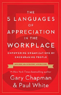 The 5 Languages Of Appreciation In The Workplace - Preview