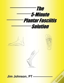 Capa do artigo The 5-Minute Plantar Fasciitis Solution
