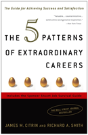 The 5 Patterns Of Extraordinary Careers - Preview