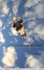 The 5 To 10 Year-Old Child - Preview