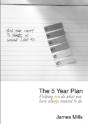 The 5 Year Plan - Preview