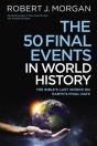 The 50 Final Events In World History - Preview